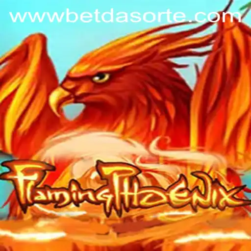 FlamingPhoenix: The Ultimate Gaming Experience with Bet da Sorte